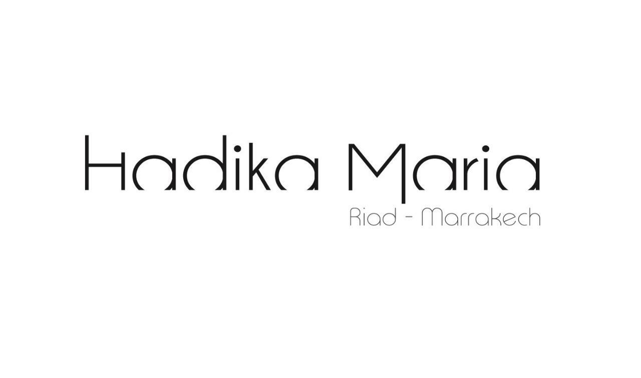 Riad Hadika Maria Marrakesh Exterior photo